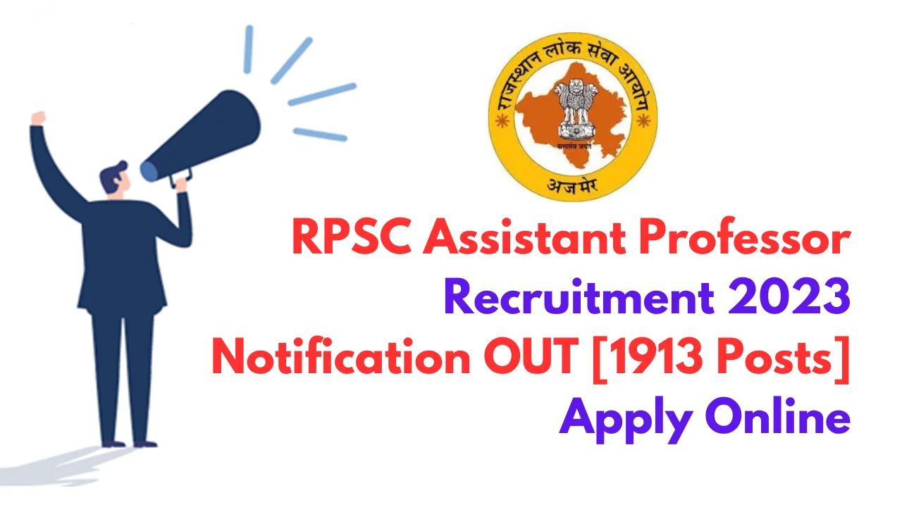 RPSC Assistant Professor Recruitment 2023 Exam Date OUT 1913 Posts