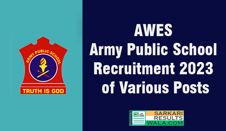 Awes Army Public School Recruitment 2023 Notification Tgt Pgt And Prt Teacher Posts Sarkari 