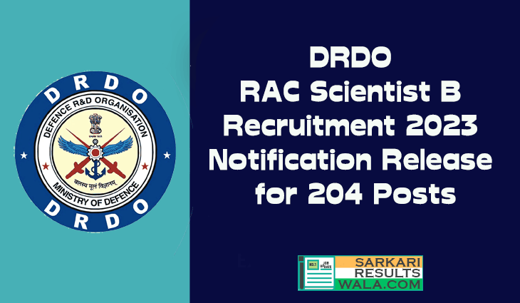 DRDO RAC Scientist B Recruitment 2023 Notification Release For 204 ...